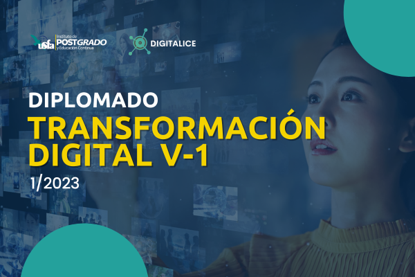 Diplomado en Transformación Digital I/23